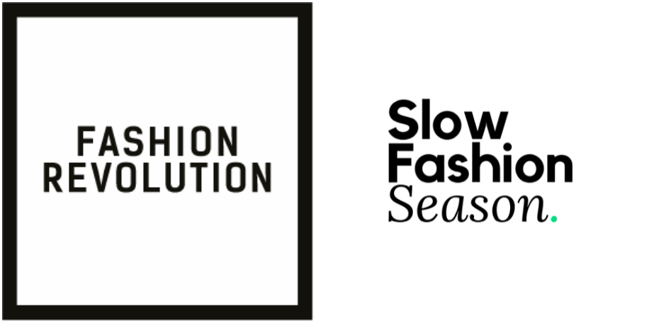 Fashion Revolution and Slow Fashion