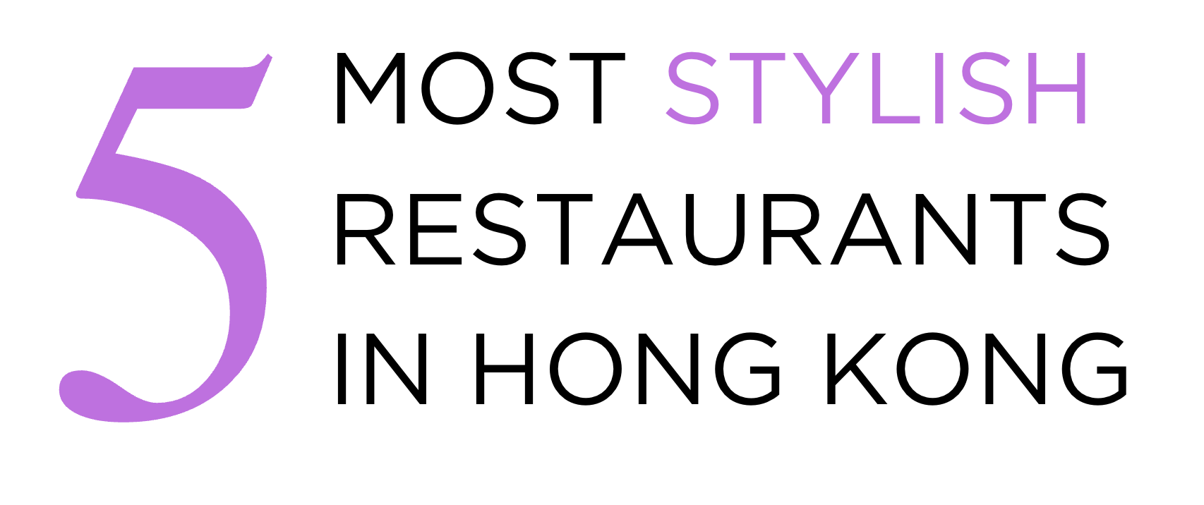 5 most stylish restaurants in Hong Kong in 2025 5 most stylish restaurants in Hong Kong